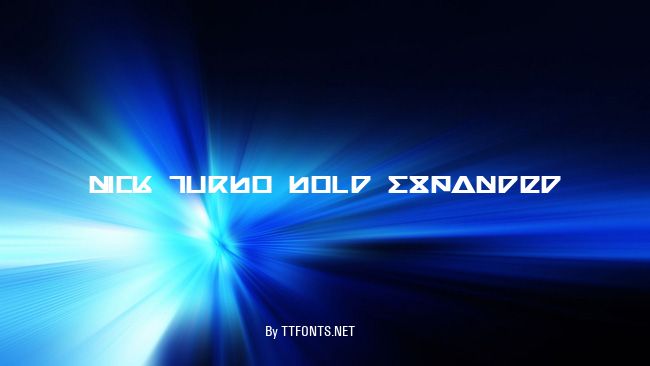 Nick Turbo Bold Expanded example